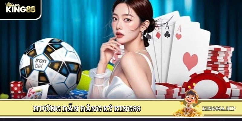 Quy trình thiết lập nick game KING88 5 bước